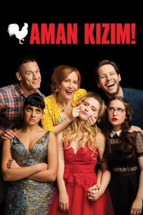 Aman Kızım! izle (2018)