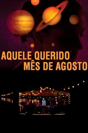 Aquele Querido Mês de Agosto izle (2008)