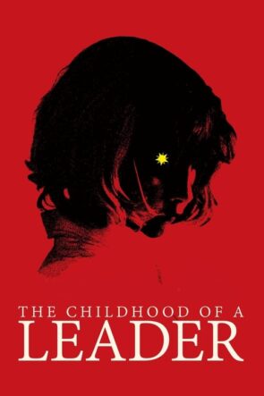 Bir Liderin Çocukluğu izle (2016)