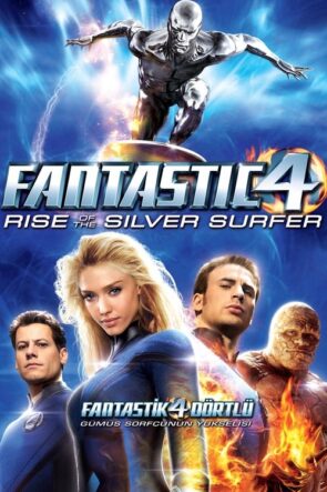 Fantastik Dörtlü: Gümüş Sörfçü’nün Yükselişi izle (2007)