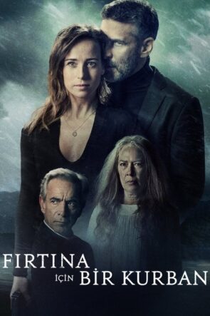 Fırtına İçin Bir Kurban izle (2020)