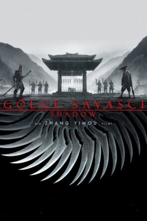 Gölge Savaşçı izle (2018)