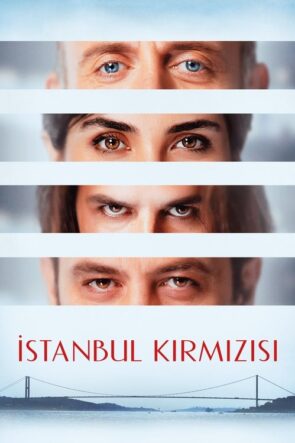 İstanbul Kırmızısı izle (2017)