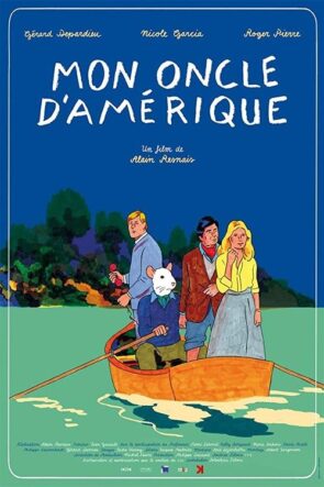 Mon oncle d’Amérique izle (1980)