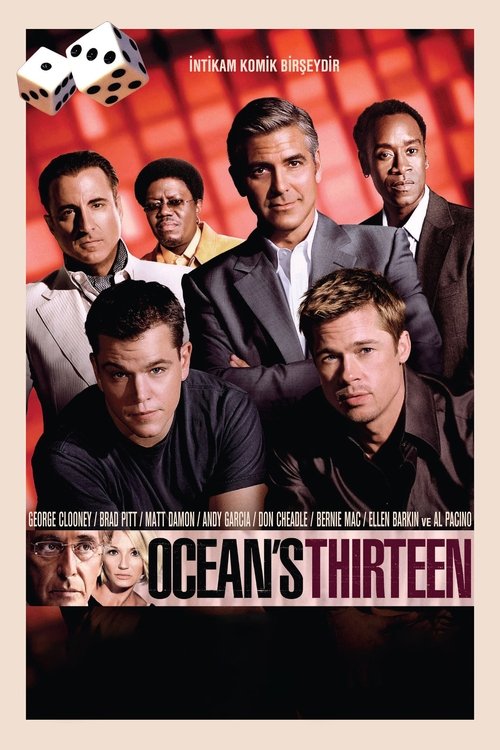 Ocean’s Thirteen izle (2007)