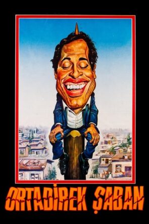 Ortadirek Şaban izle (1984)