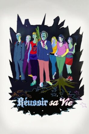 Réussir sa vie izle (2012)