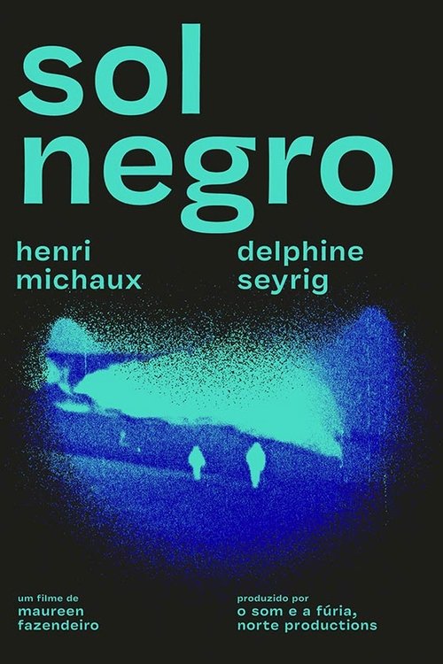 Sol Negro izle (2019)
