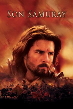 Son Samuray izle (2003)