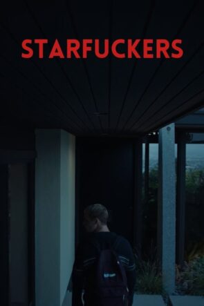Starfuckers izle (2022)