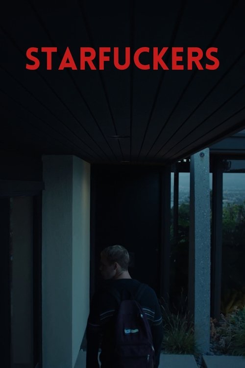 Starfuckers izle (2022)